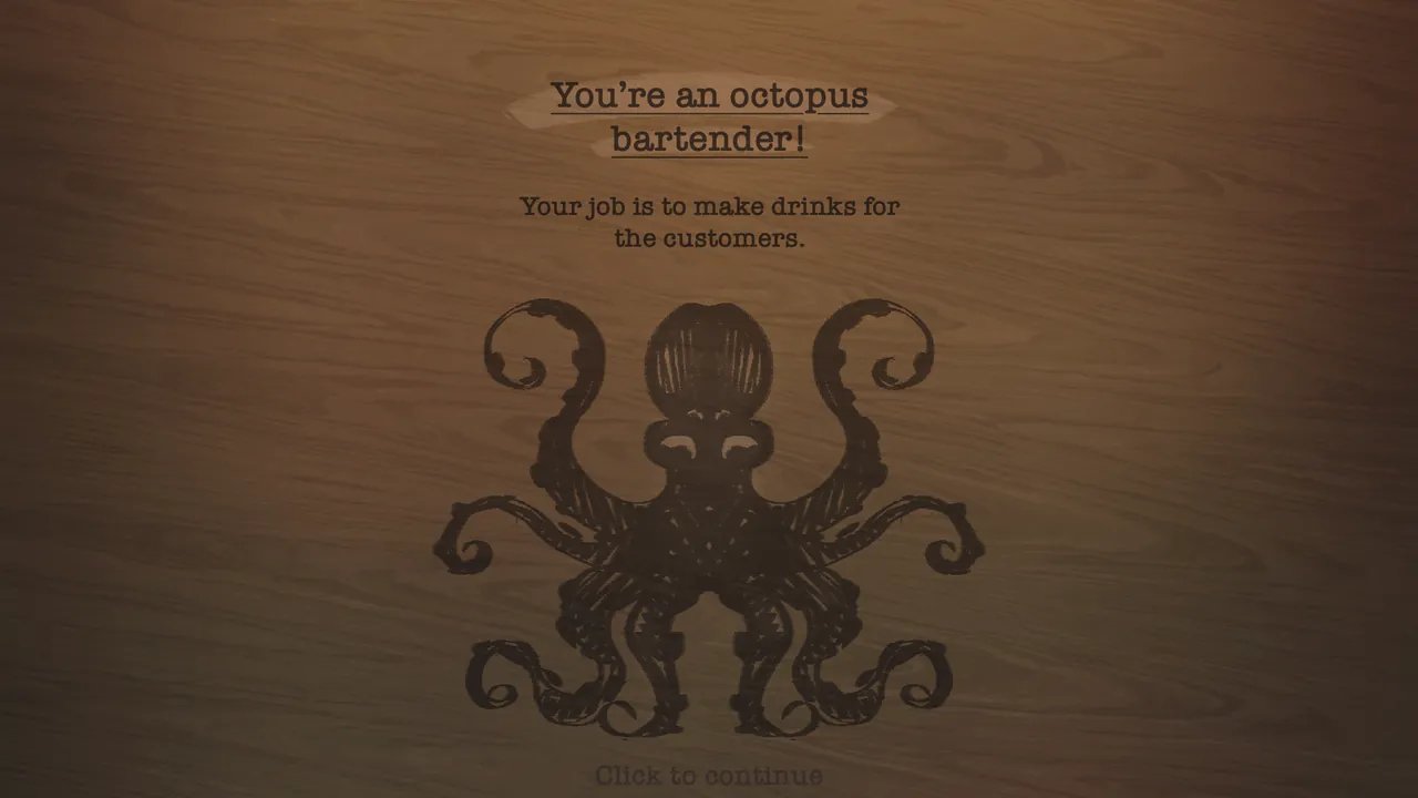 Tutorial slide: 'You are an octopus barman! Your job is to make drinks for guests'