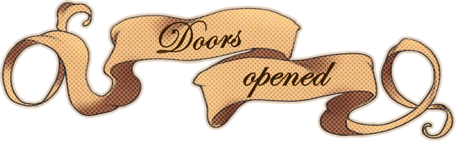 'Doors opened' notification from the game on a decorative banner